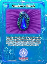 Shizuku's Broach - Trials of Ikithia [1st Edition] - Akora TCG card