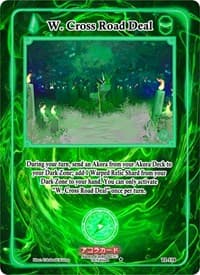 W. Cross Road Deal - Trials of Ikithia [1st Edition] - Akora TCG card