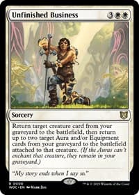 Unfinished Business - Commander: Wilds of Eldraine - Magic: The Gathering card