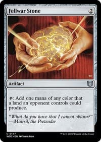 Fellwar Stone - Commander: Wilds of Eldraine - Magic: The Gathering card