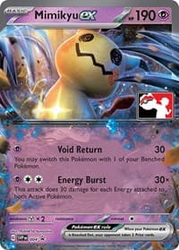 Mimikyu ex - 004 - Prize Pack Series Cards - Pokemon card