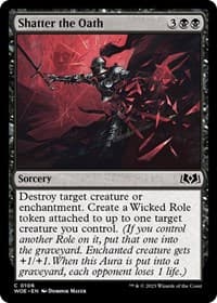 Shatter the Oath - Wilds of Eldraine - Magic: The Gathering card