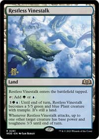 Restless Vinestalk - Prerelease Cards - Magic: The Gathering card