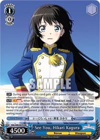 See You, Hikari Kagura - Revue Starlight The Movie - Weiss Schwarz card