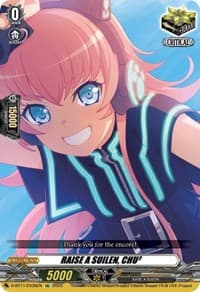RAISE A SUILEN, CHU² - D-BT11: Clash of the Heroes - Cardfight Vanguard card