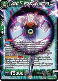 Super 17, Wicked Hell Machine - Expansion Deck Box Set 23: Premium Anniversary Box 2023 - Dragon Ball Super: Masters card
