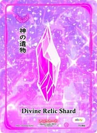 Divine Relic Shard - Trials of Ikithia [eBay 1st Edition] - Akora TCG card