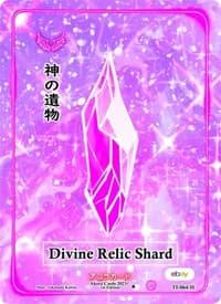 Divine Relic Shard (Holo) - Trials of Ikithia [eBay 1st Edition] - Akora TCG card