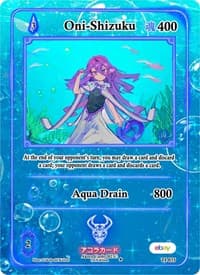 Oni-Shizuku - Trials of Ikithia [eBay 1st Edition] - Akora TCG card