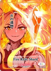 Fire Relic Shard (Character Rare) (Serial Numbered) - Trials of Ikithia [eBay 1st Edition] - Akora TCG card