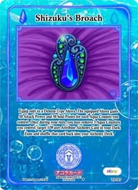 Shizuku's Broach - Trials of Ikithia [eBay 1st Edition] - Akora TCG card