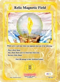 Relic Magnetic Field - Trials of Ikithia [eBay 1st Edition] - Akora TCG card