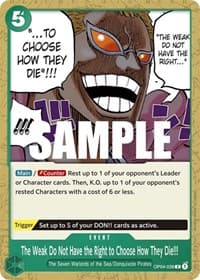 The Weak Do Not Have the Right to Choose How They Die!!! - Kingdoms of Intrigue - One Piece Card Game card