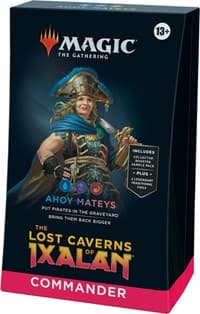 The Lost Caverns of Ixalan Commander Deck - Ahoy Mateys - Commander: The Lost Caverns of Ixalan - Magic: The Gathering card