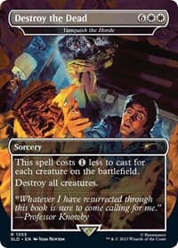 Destroy the Dead - Vanquish the Horde - Secret Lair Drop Series - Magic: The Gathering card