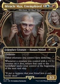 Miracle Max, Unemployed - Marchesa, the Black Rose - Secret Lair Drop Series - Magic: The Gathering card
