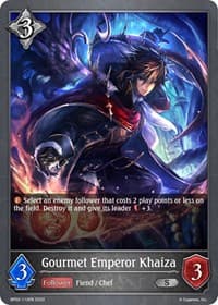 Gourmet Emperor Khaiza - BP02: Reign of Bahamut - Shadowverse: Evolve card