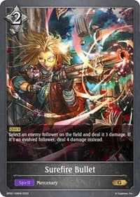 Surefire Bullet - BP02: Reign of Bahamut - Shadowverse: Evolve card