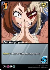 Twisted Love - UniVersus: My Hero Academia: Jet Burn - UniVersus card
