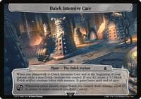 Dalek Intensive Care - Planechase: Universes Beyond: Doctor Who - Magic: The Gathering card