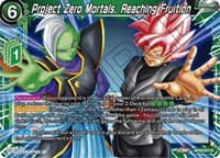 Project Zero Mortals, Reaching Fruition - Perfect Combination - Dragon Ball Super: Masters card