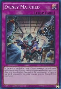 Evenly Matched - 25th Anniversary Rarity Collection - YuGiOh card