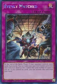 Evenly Matched (Platinum Secret Rare) - 25th Anniversary Rarity Collection - YuGiOh card
