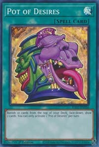 Pot of Desires - 25th Anniversary Rarity Collection - YuGiOh card