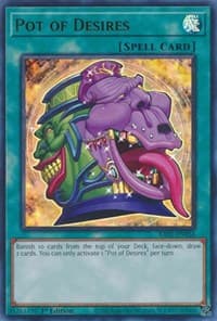 Pot of Desires (UR) - 25th Anniversary Rarity Collection - YuGiOh card