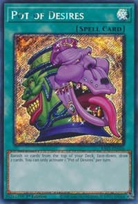 Pot of Desires (Platinum Secret Rare) - 25th Anniversary Rarity Collection - YuGiOh card