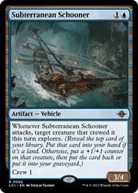 Subterranean Schooner - The Lost Caverns of Ixalan - Magic: The Gathering card