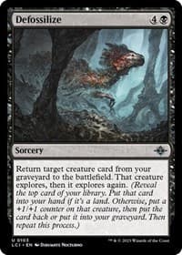 Defossilize - The Lost Caverns of Ixalan - Magic: The Gathering card