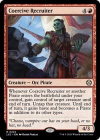 Coercive Recruiter - Commander: The Lost Caverns of Ixalan - Magic: The Gathering card