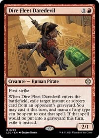 Dire Fleet Daredevil - Commander: The Lost Caverns of Ixalan - Magic: The Gathering card