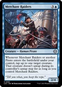 Merchant Raiders - Commander: The Lost Caverns of Ixalan - Magic: The Gathering card