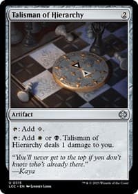 Talisman of Hierarchy - Commander: The Lost Caverns of Ixalan - Magic: The Gathering card