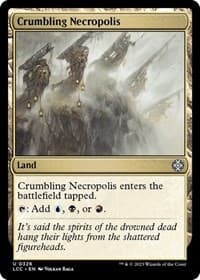 Crumbling Necropolis - Commander: The Lost Caverns of Ixalan - Magic: The Gathering card