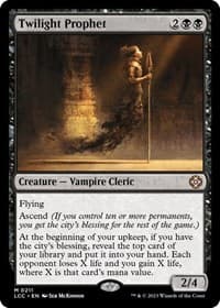 Twilight Prophet - Commander: The Lost Caverns of Ixalan - Magic: The Gathering card