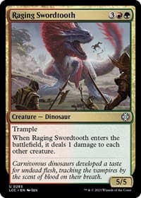 Raging Swordtooth - Commander: The Lost Caverns of Ixalan - Magic: The Gathering card