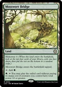 Mosswort Bridge - Commander: The Lost Caverns of Ixalan - Magic: The Gathering card