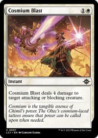 Cosmium Blast - The Lost Caverns of Ixalan - Magic: The Gathering card