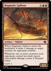 Magmatic Galleon - Promo Pack: The Lost Caverns of Ixalan - Magic: The Gathering card