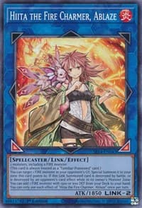 Hiita the Fire Charmer, Ablaze - Structure Deck: Fire Kings - YuGiOh card