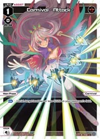 Carnival - Attack - (Parallel Foil) - Reunion Diva - WIXOSS card