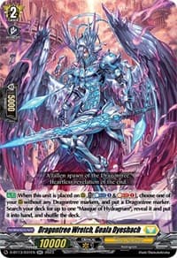 Dragontree Wretch, Geala Dyeshach - D-BT13: Flight of Chakrabarthi - Cardfight Vanguard card