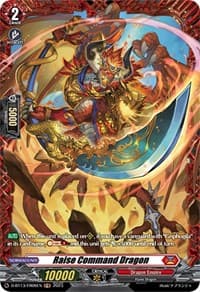 Raise Command Dragon (FR) - D-BT13: Flight of Chakrabarthi - Cardfight Vanguard card