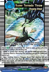 Super Tornado Throw - D-BT13: Flight of Chakrabarthi - Cardfight Vanguard card