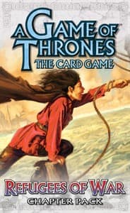 A Game of Thrones LCG: Refugees of War Chapter Pack - Fantasy Flight Games - Boardgames card