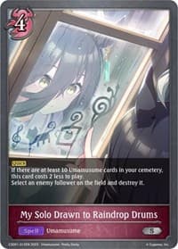 My Solo Drawn to Raindrop Drums - CSD01: Ready, Set, Umamusume! - Shadowverse: Evolve card