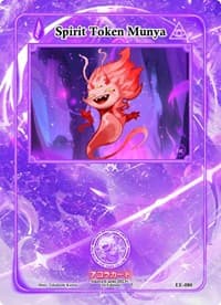 Spirit Token Munya - Eternal Echoes [1st Edition] - Akora TCG card